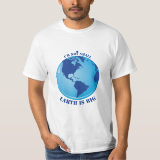 Camiseta eu não sou pequena terra é grande para homens