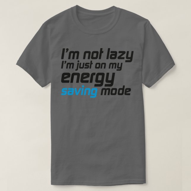 Camiseta eu não sou preguiçoso (Frente do Design)