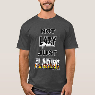 Camiseta Eu não sou preguiçoso apenas deslumbrando