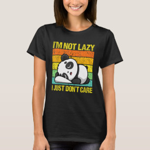 Camiseta Eu não sou preguiçoso Eu simplesmente não me impor