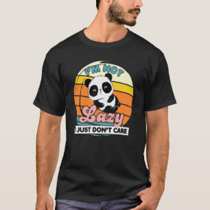 Camiseta Eu não sou preguiçoso Eu simplesmente não me impor
