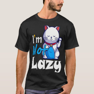 Camiseta Eu não sou preguiçoso Gato Gato Gato Gato Gato Gat