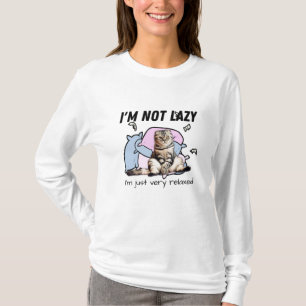 Camiseta Eu não sou preguiçoso. Sou apenas muito relaxado.