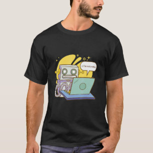 Camiseta Eu não sou robótica