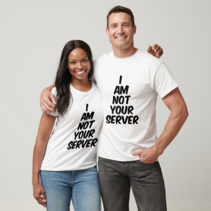 Camiseta Eu não sou seu servidor