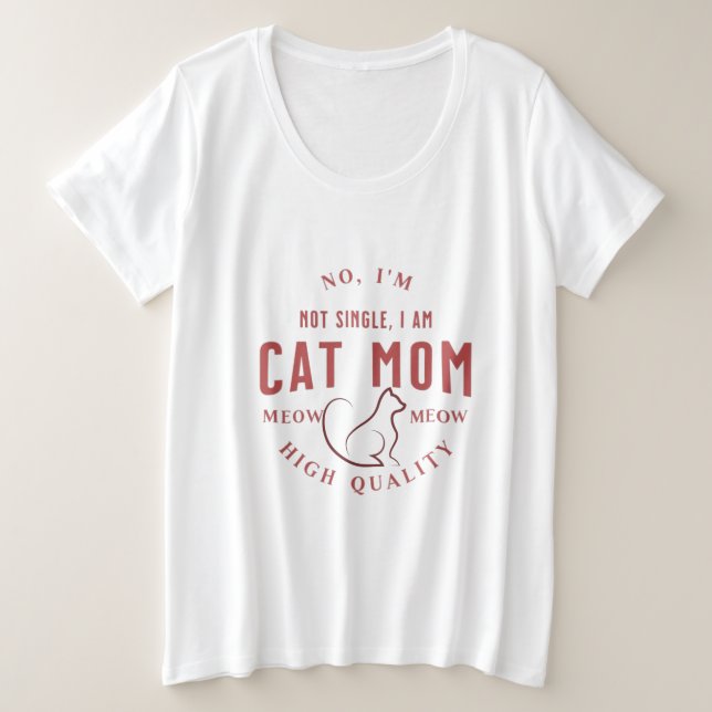 Camiseta eu não sou solteiro, eu sou mãe de gato de alta qu (Frente do Design)