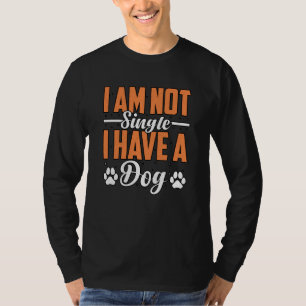 Camiseta Eu não sou solteiro, eu tenho um cachorro Retrieve