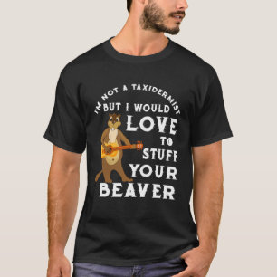 Camiseta Eu não sou taxidermista, mas eu adoraria fazer coi