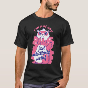 Camiseta Eu não sou tímido apenas seletivamente, Weasel Fer