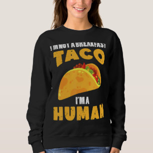 Camiseta Eu não sou um café da manhã Taco Eu sou um Foo Mex