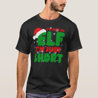 Camiseta Eu Não Sou Um Elf Eu Sou Apenas Pequenos Ditos Eng