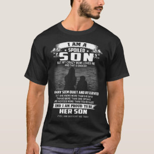 Camiseta Eu Não Sou Um Filho Perfeito Mas Minha Mãe Louca M