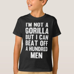 Camiseta Eu não sou um gorila, mas eu posso derrotar cem ho