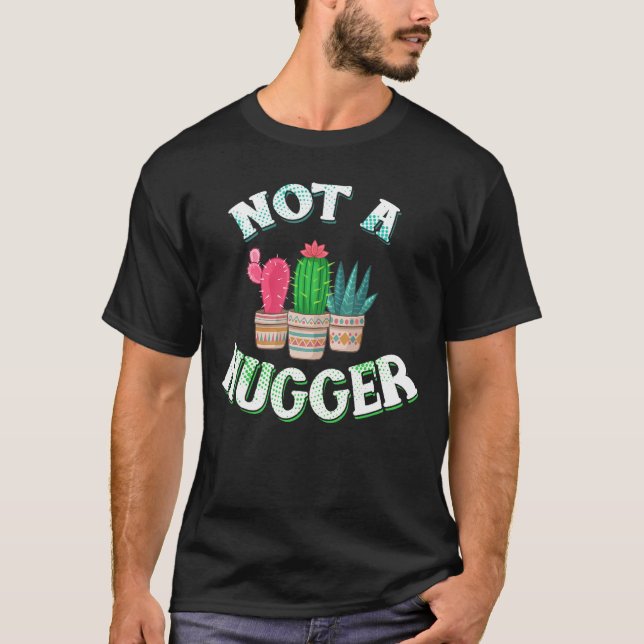 Camiseta Eu Não Sou Um Hugger (Frente)