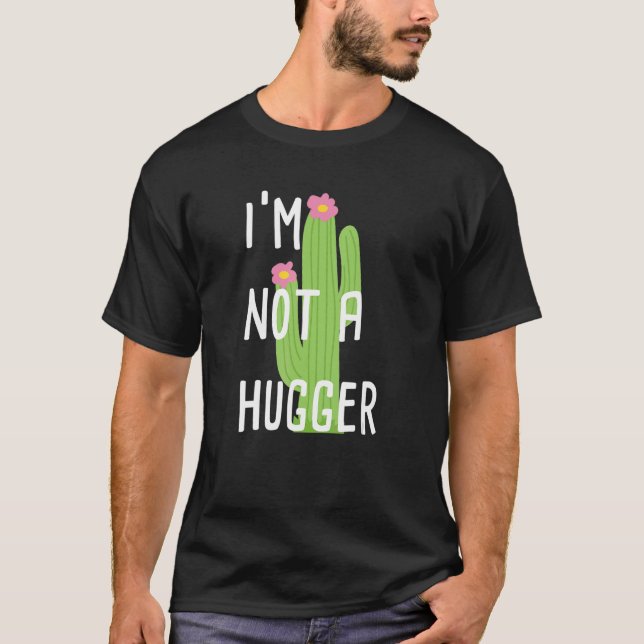 Camiseta Eu não sou um Hugger Cactus Anti Hugging (Frente)