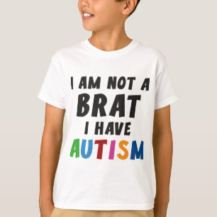 Camiseta Eu não sou um pirralho, mim estou com o autismo
