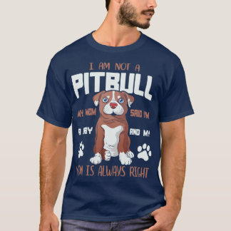 Camiseta Eu Não Sou Um Pitbull Eu Sou Um Ba