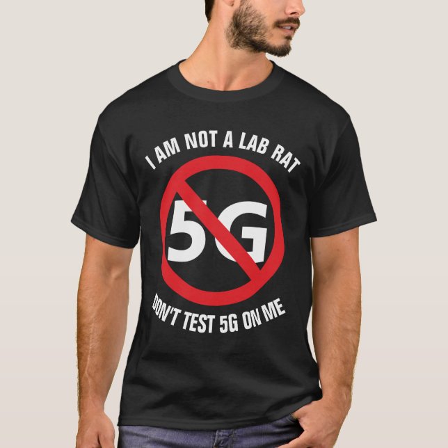 Camiseta Eu não sou um rato do laboratório, não testo 5G em (Frente)