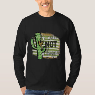 Camiseta Eu Não Sou Um Tee Cactus Sarcástico Que Evita Abra