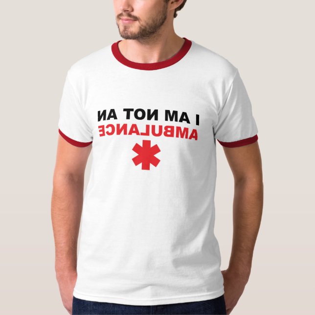 Camiseta Eu não sou uma ambulância (Frente)