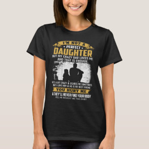 Camiseta Eu não sou uma filha perfeita, mas meu Pai me ama