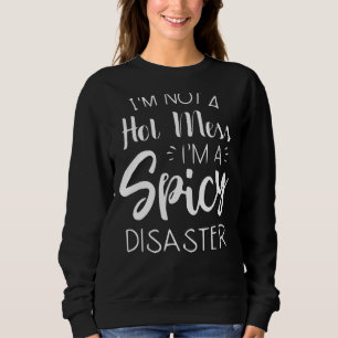 Camiseta Eu não sou uma maluca, sou um desastre picante