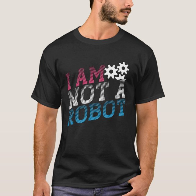 Camiseta Eu Não Sou Uma Mensagem Robô Geeky Robot (Frente)