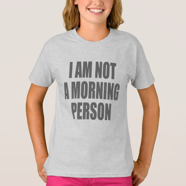 Camiseta Eu não sou uma pessoa matinal (Frente)