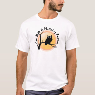 Camiseta Eu Não Sou Uma Pessoa Matutina citação engraçada d