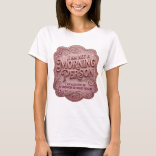 CAMISETA EU NÃO SOU UMA PESSOA MATUTINA EU TAMBÉM NÃO SOU U