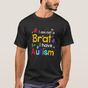 Camiseta Eu Não Sou Uma Pirralha Eu Tenho Mês de Conscienti