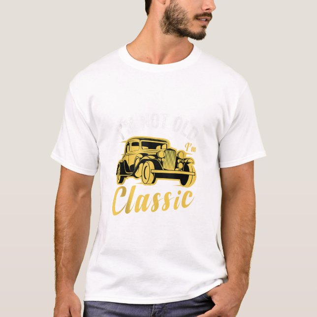 Camiseta Eu Não Sou Velho Eu Sou Clássico (Frente)
