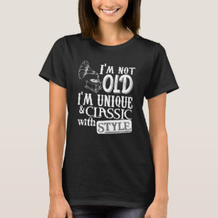 Camiseta Eu não sou velho, eu sou clássico fonógrafo gramof