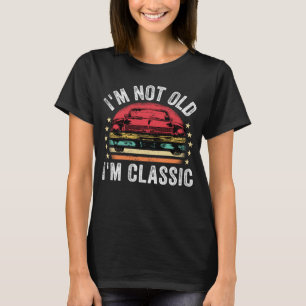 Camiseta Eu não sou velho Eu sou um carro clássico Homens R