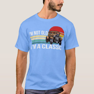 Camiseta Eu Não Sou Velho Sou Clássico