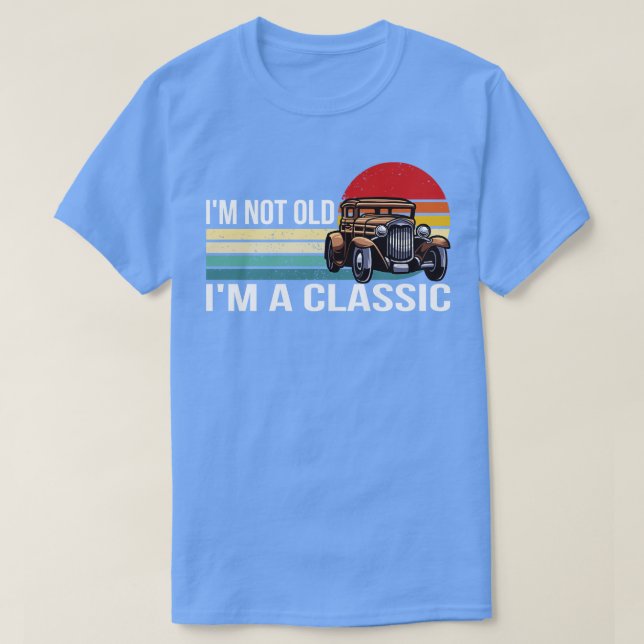 Camiseta Eu Não Sou Velho Sou Clássico (Frente do Design)