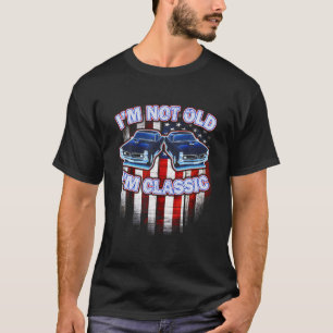 Camiseta Eu não sou velho, sou clássico de carro engraçado