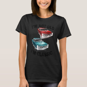 Camiseta Eu não sou velho, sou clássico de carro, gráfico a