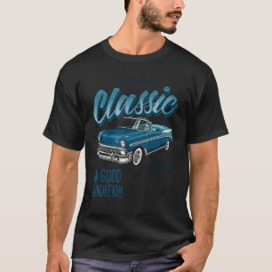Camiseta Eu não sou velho, sou Nascer clássico de carro de