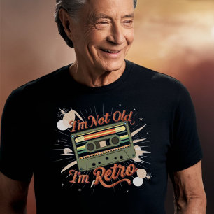 Camiseta "Eu não sou velho, sou Retro" Avô engraçado