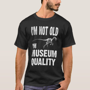 Camiseta Eu não sou velho, sou um Fóssil de Dinossauro de Q
