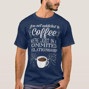 Camiseta Eu Não Sou Viciado Em Presentes De Sobretaxa Do Ca
