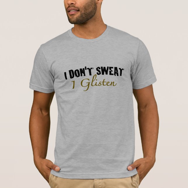 Camiseta Eu não suo (Frente)
