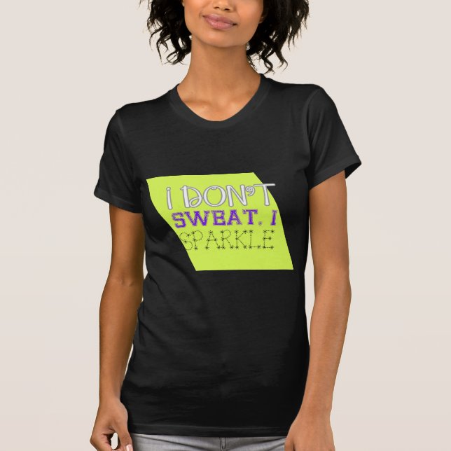 Camiseta Eu não suo, faísca de I (Frente)