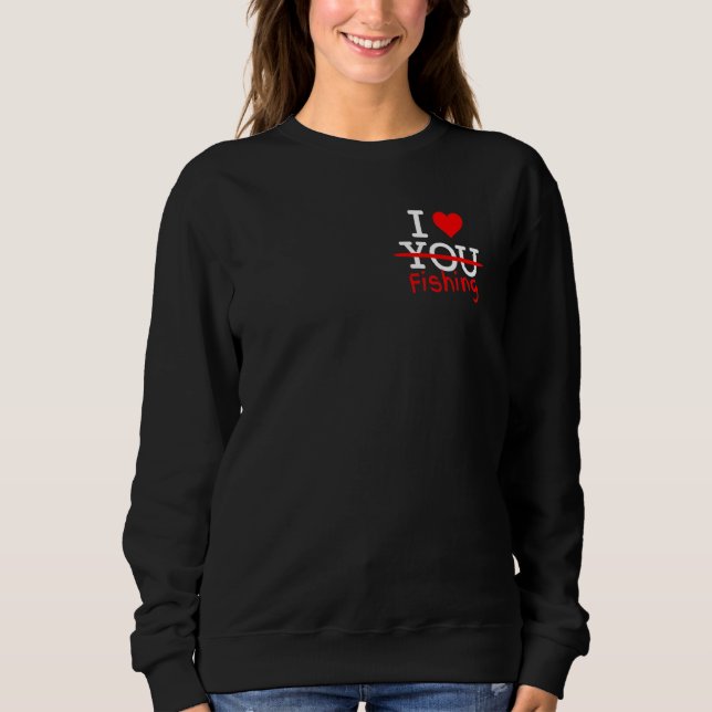 Camiseta Eu não te amo, eu amo pescar e pescar do (Frente)