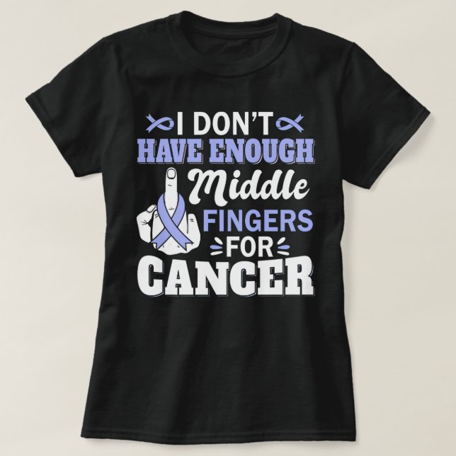 Camiseta Eu não tenho Cancer de estômago para Dedos Médios (Frente do Design)