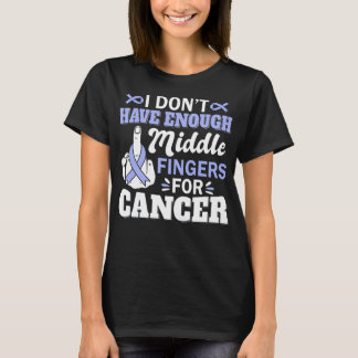 Camiseta Eu não tenho Cancer de estômago para Dedos Médios