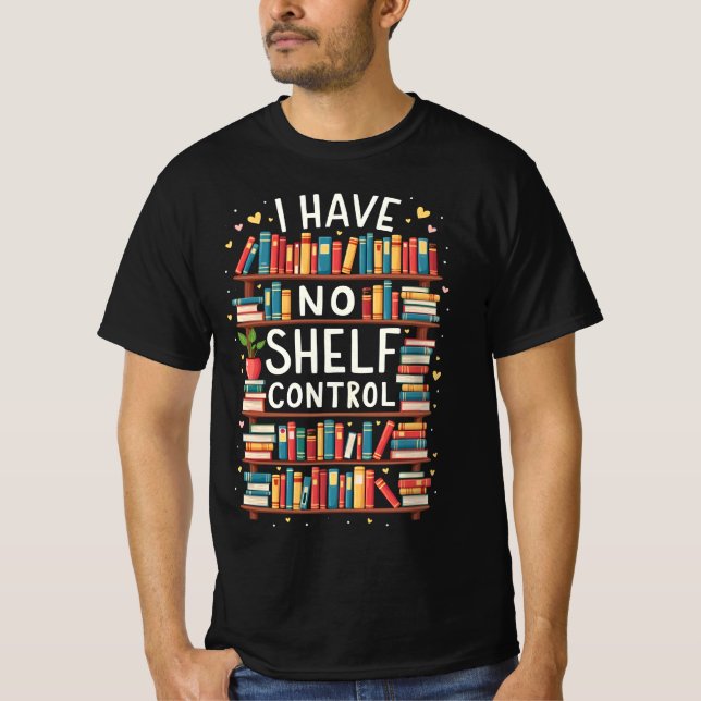 Camiseta Eu Não Tenho Controle De Prateleira Biblioteca Eng (Frente)