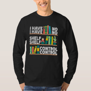 Camiseta Eu Não Tenho Controle De Prateleira Lendo Hobby