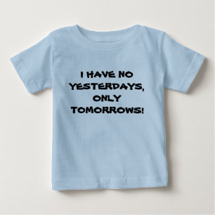 CAMISETA EU NÃO TENHO CRIANÇA ONTEM